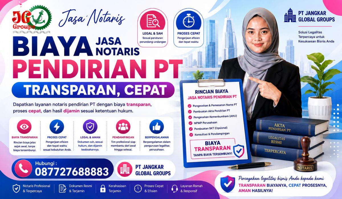 Biaya Jasa Notaris Pendirian PT Transparan, Cepat 