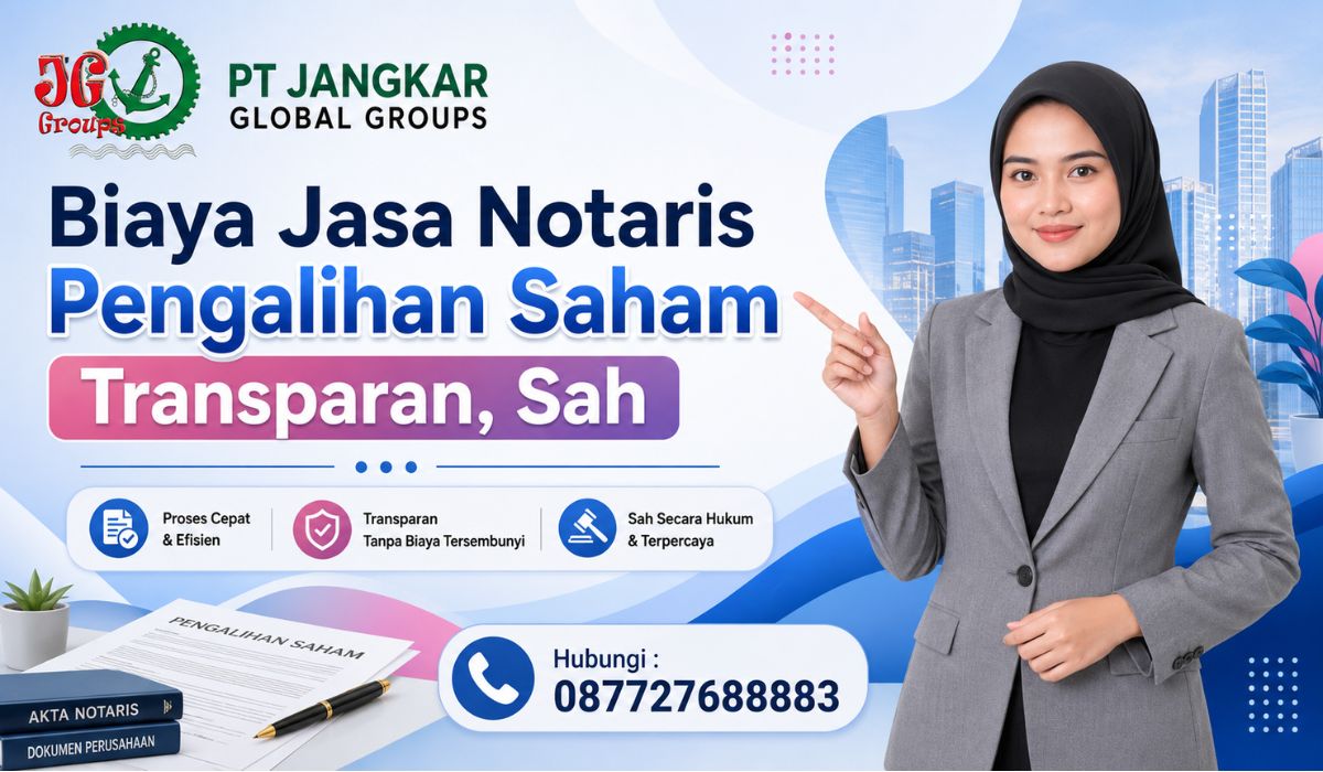 Biaya Jasa Notaris Pengalihan Saham Transparan, Sah