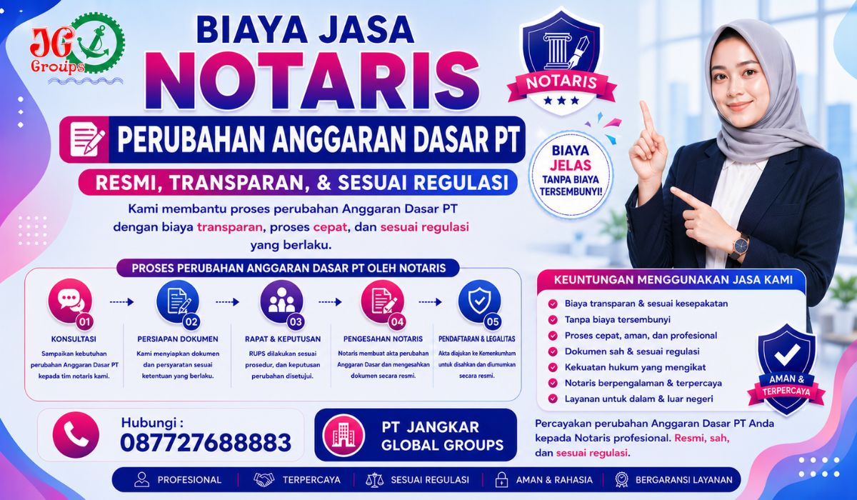 Biaya Jasa Notaris Perubahan Anggaran Dasar PT