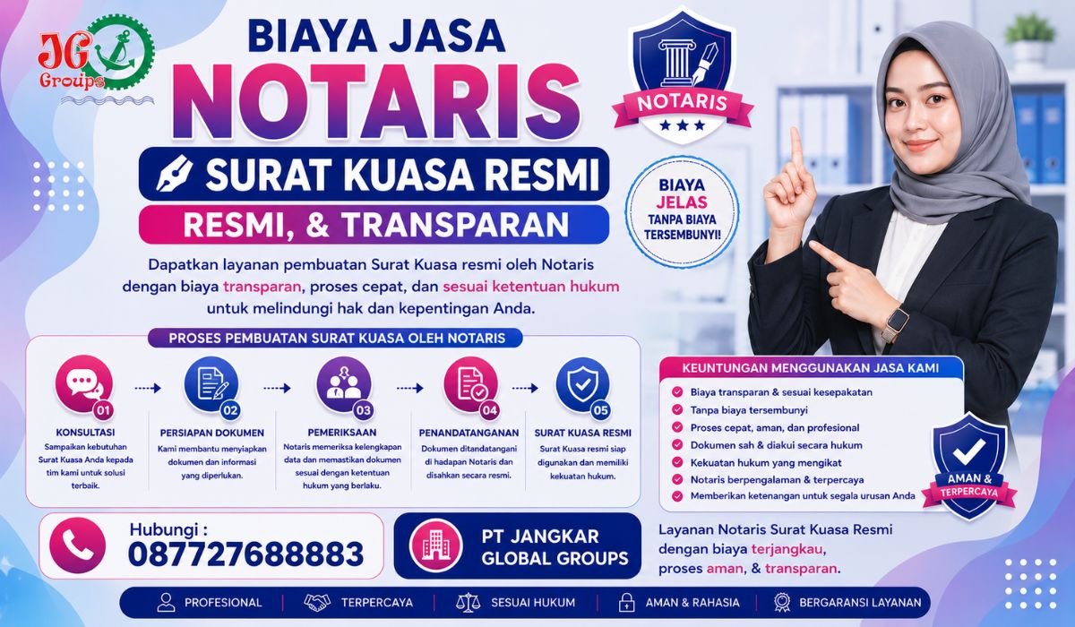 Biaya Jasa Notaris Surat Kuasa Resmi, & Transparan