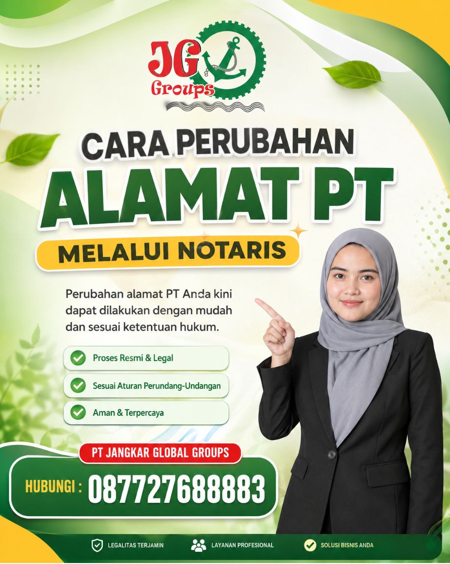 Cara Perubahan Alamat PT Melalui Notaris
