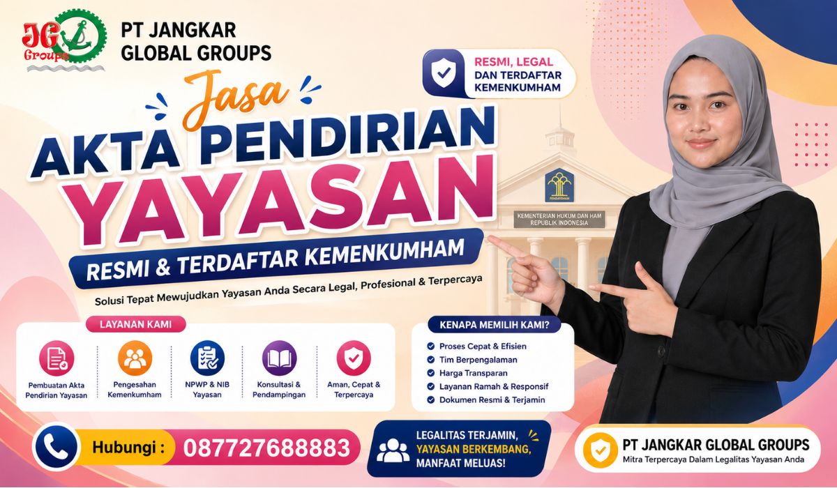Jasa Akta Pendirian Yayasan Resmi & Terdaftar Kemenkumham