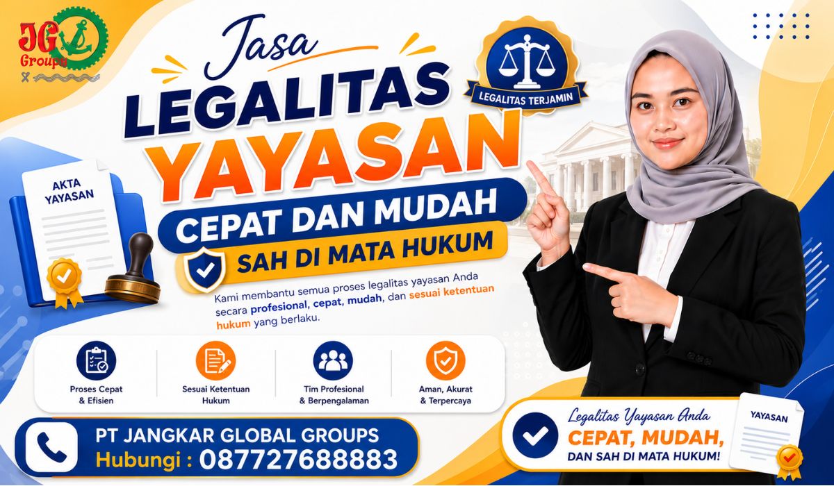 Jasa Legalitas Yayasan Cepat dan Mudah Sah di Mata Hukum