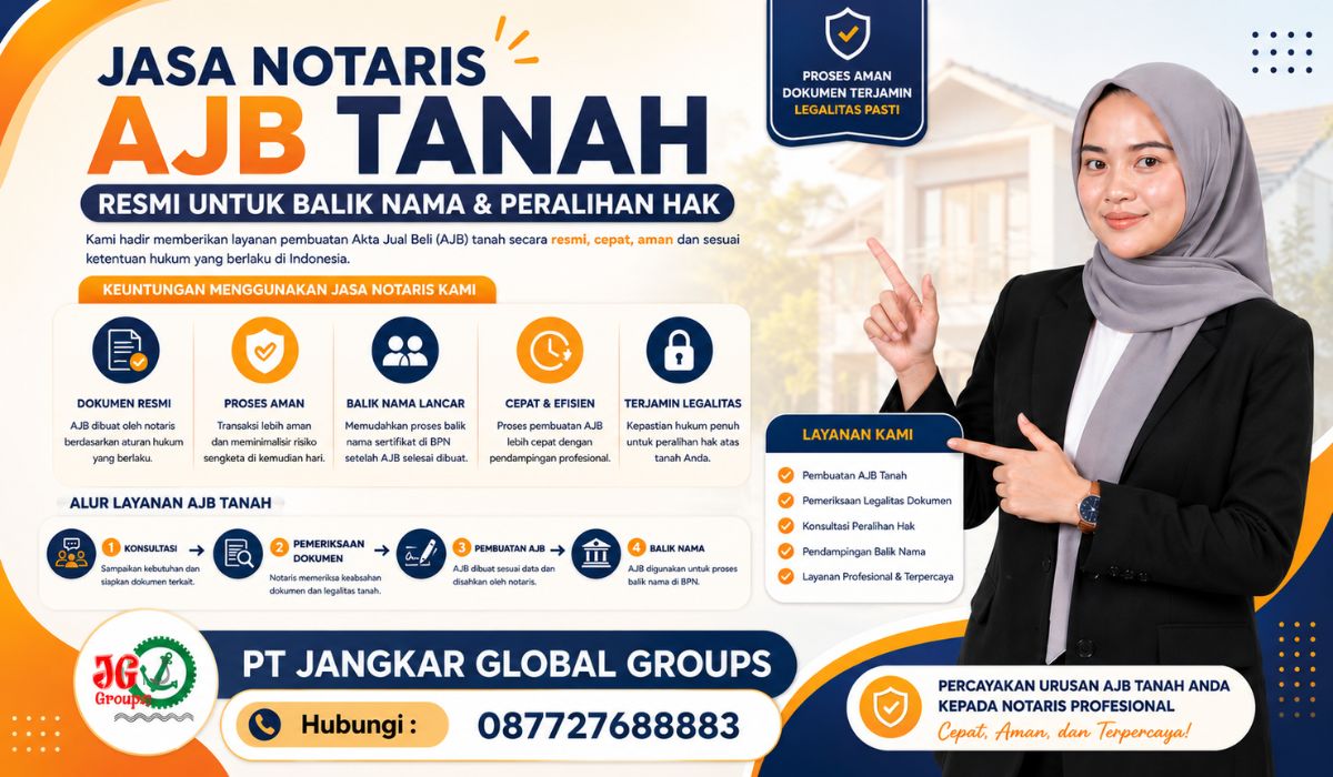 Jasa Notaris AJB Tanah Resmi untuk Balik Nama & Peralihan Hak