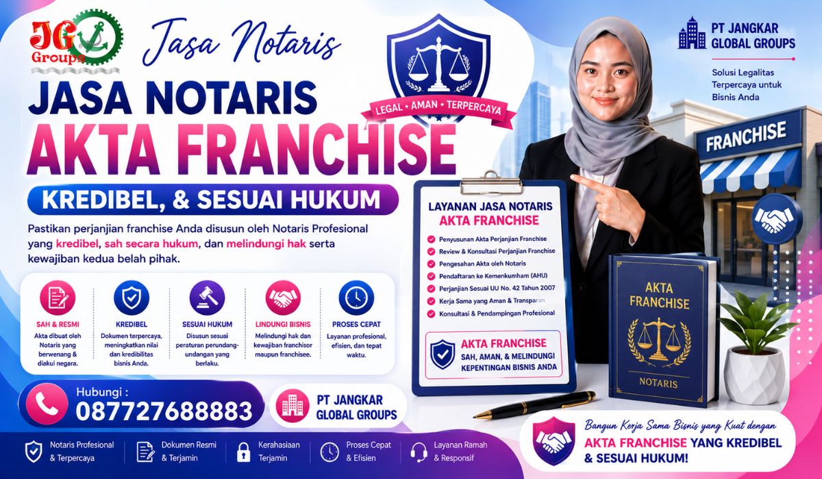 Jasa Notaris Akta Franchise Kredibel, & Sesuai Hukum