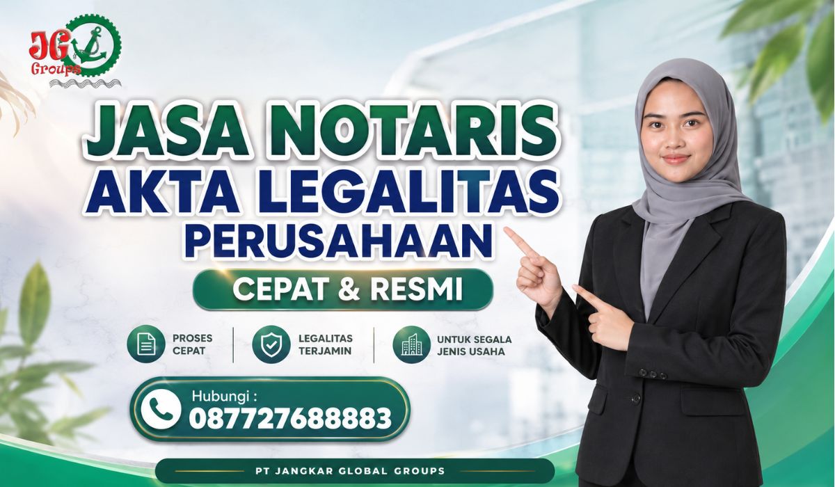 Jasa Notaris Akta Legalitas Perusahaan Cepat & Resmi