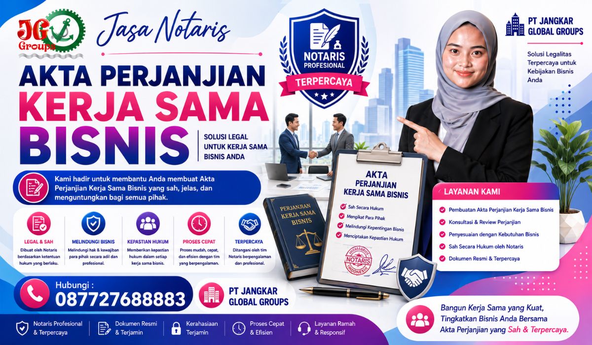Jasa Notaris Akta Perjanjian Kerja Sama Bisnis