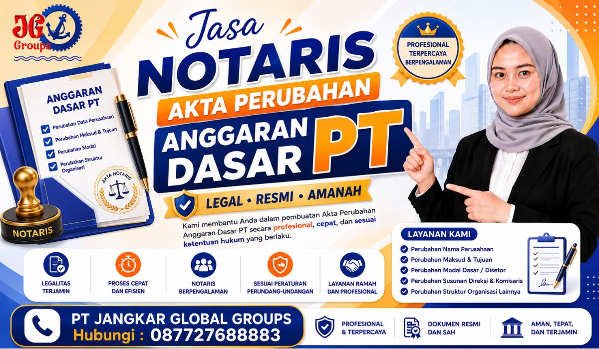 Jasa Notaris Akta Perubahan Anggaran Dasar PT