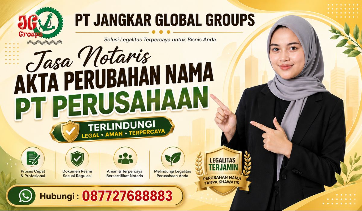 Jasa Notaris Akta Perubahan Nama PT Perusahaan & Terlindungi