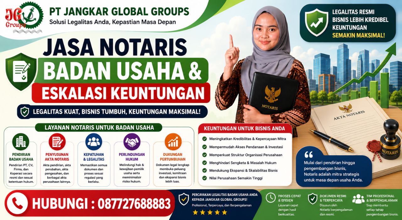 Jasa Notaris Badan Usaha & Eskalasi Keuntungan