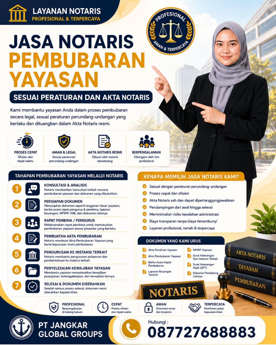 Jasa Notaris Pembubaran Yayasan Sesuai Peraturan dan Akta Notaris