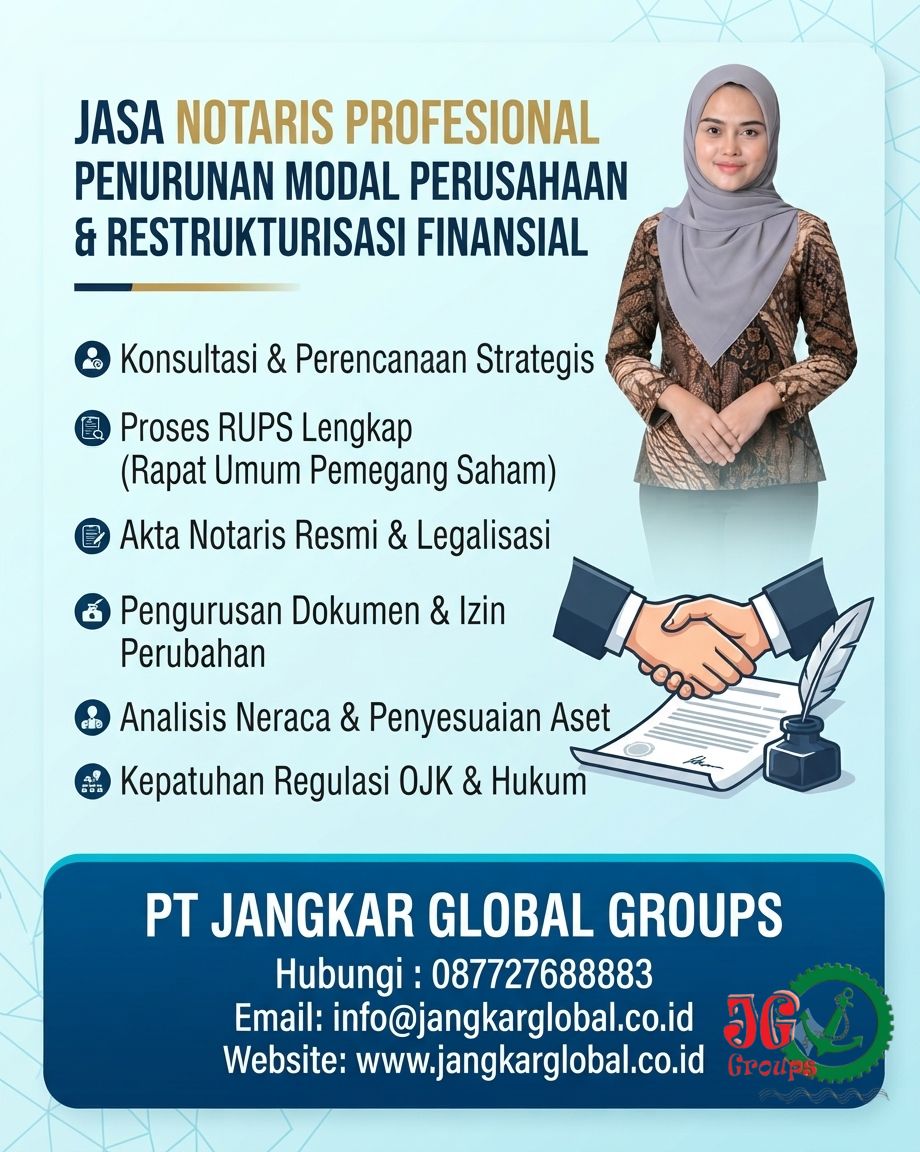 Jasa Notaris Pengurangan Modal Perusahaan Dan Restrukturisasi Finansial