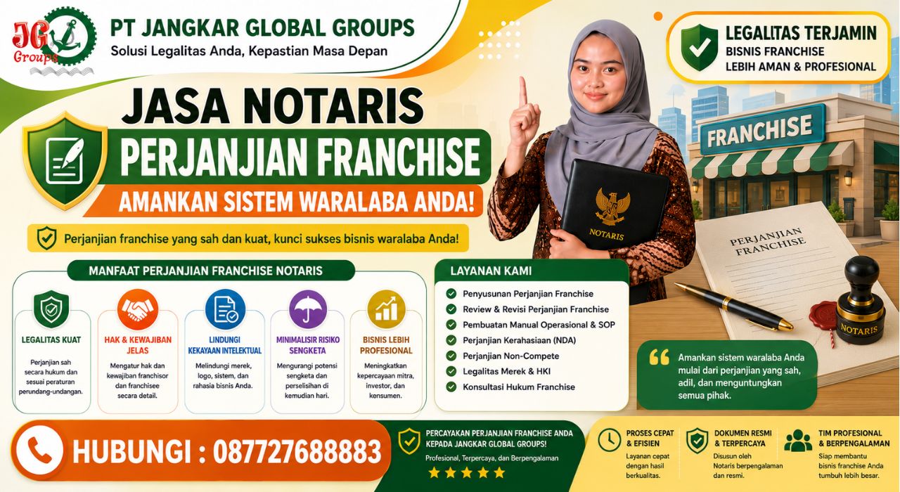 Jasa Notaris Perjanjian Franchise Amankan Sistem Waralaba Anda