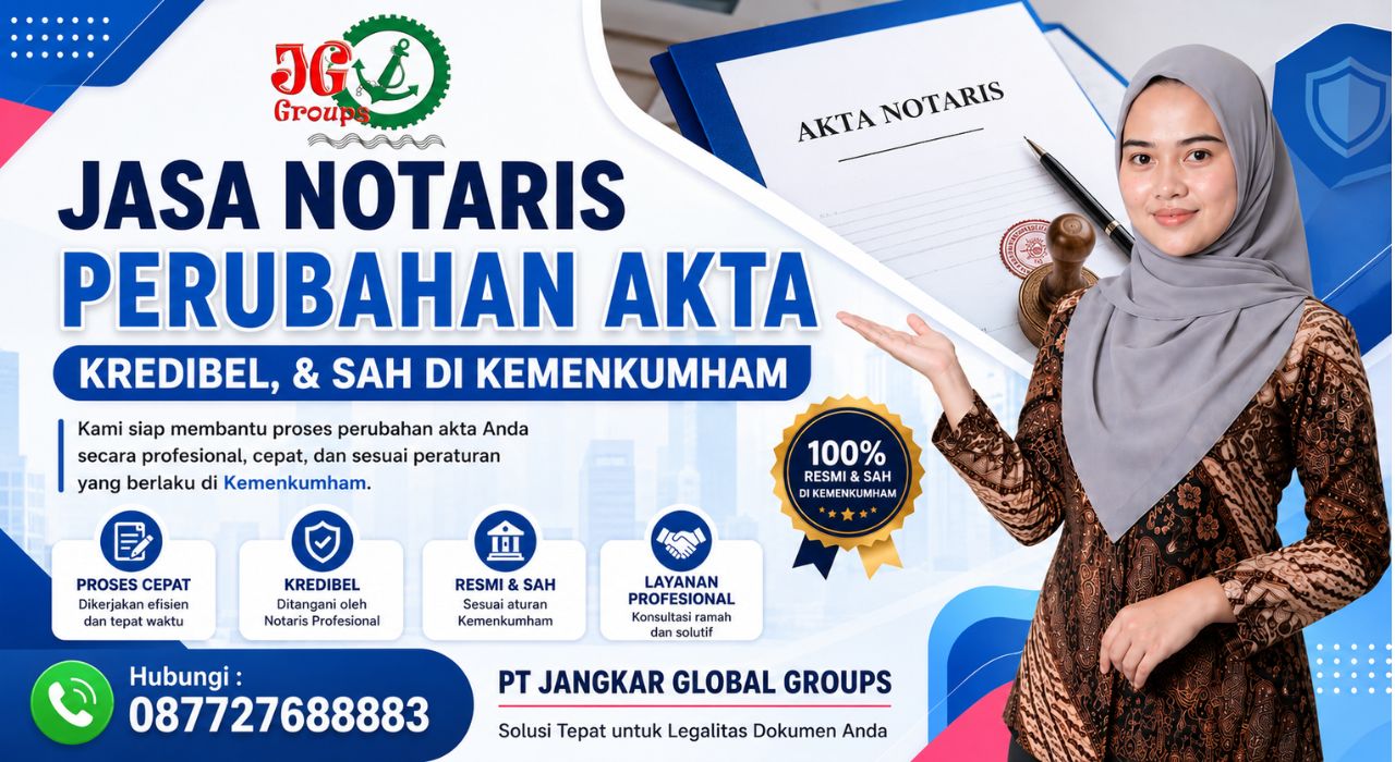 Jasa Notaris Perubahan Akta Kredibel, & Sah di Kemenkumham