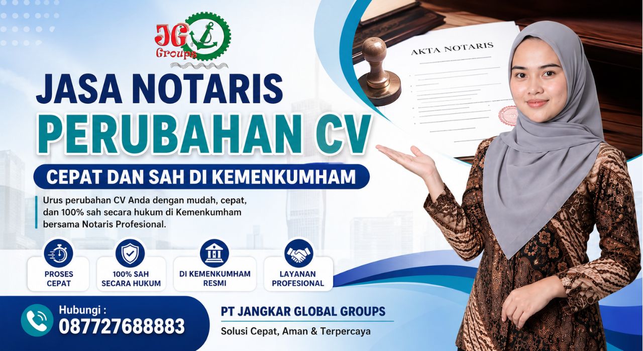 Jasa Notaris Perubahan CV Cepat Dan Sah di Kemenkumham