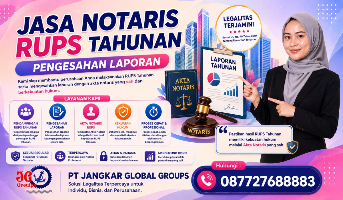 Jasa Notaris RUPS Tahunan Pengesahan Laporan