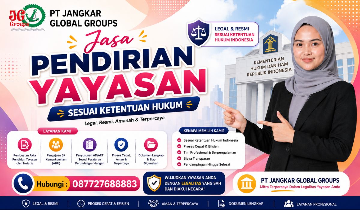 Jasa Pendirian Yayasan Sesuai Ketentuan Hukum