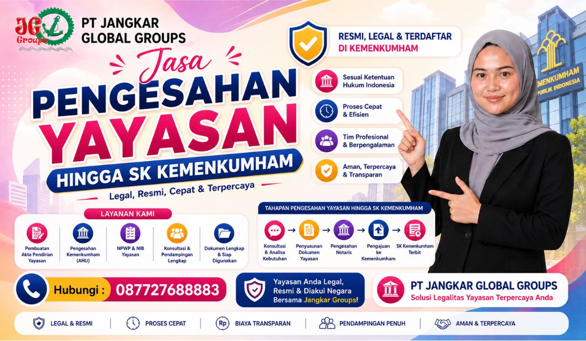 Jasa Pengesahan Yayasan Hingga SK Kemenkumham
