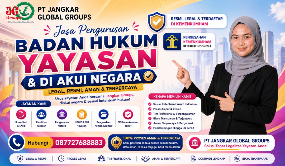 Jasa Pengurusan Badan Hukum Yayasan & Di akui Negara