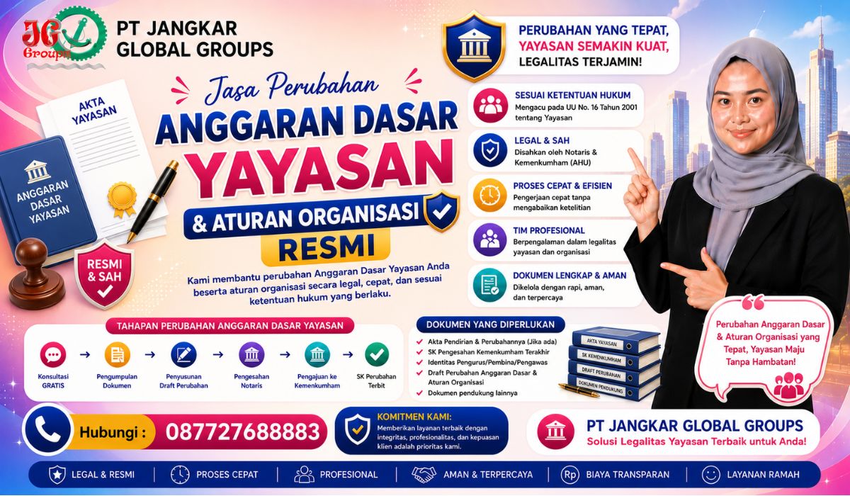 Jasa Perubahan Anggaran Dasar Yayasan & Aturan Organisasi Resmi
