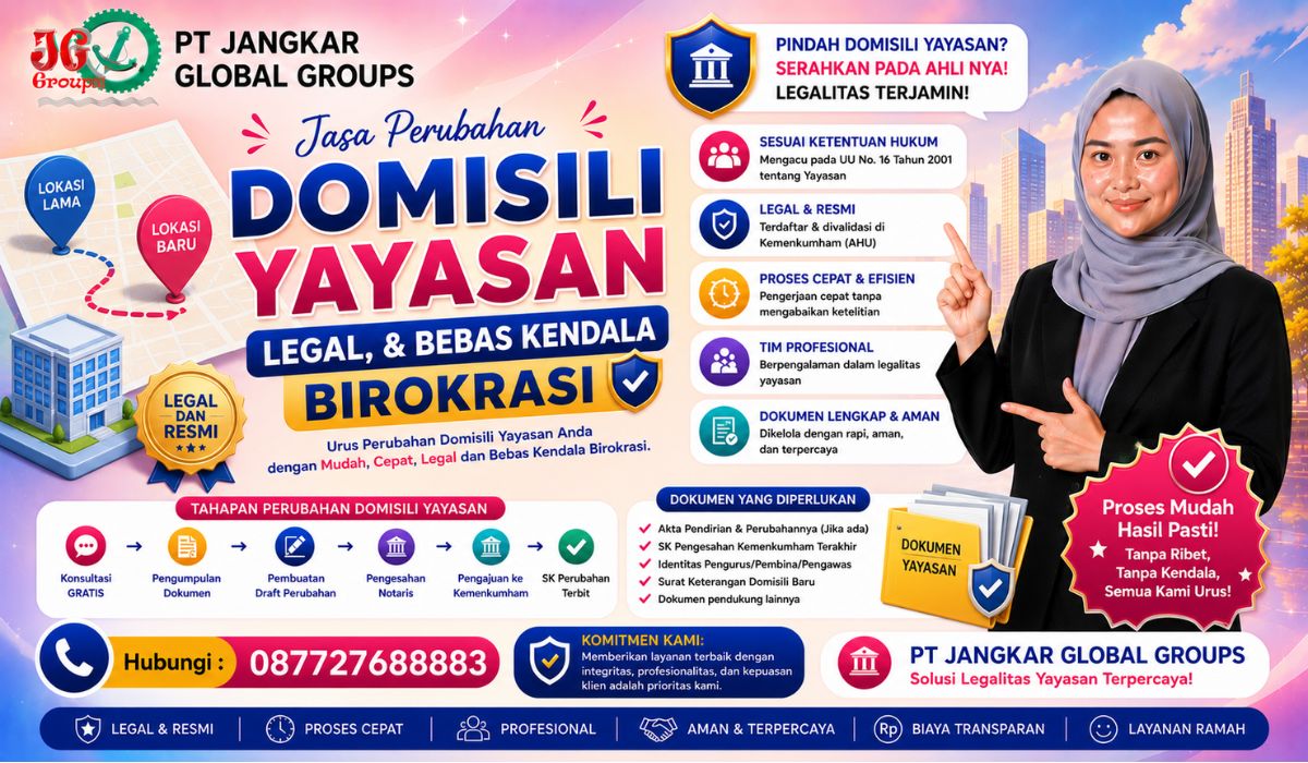 Jasa Perubahan Domisili Yayasan Legal, & Bebas Kendala Birokrasi