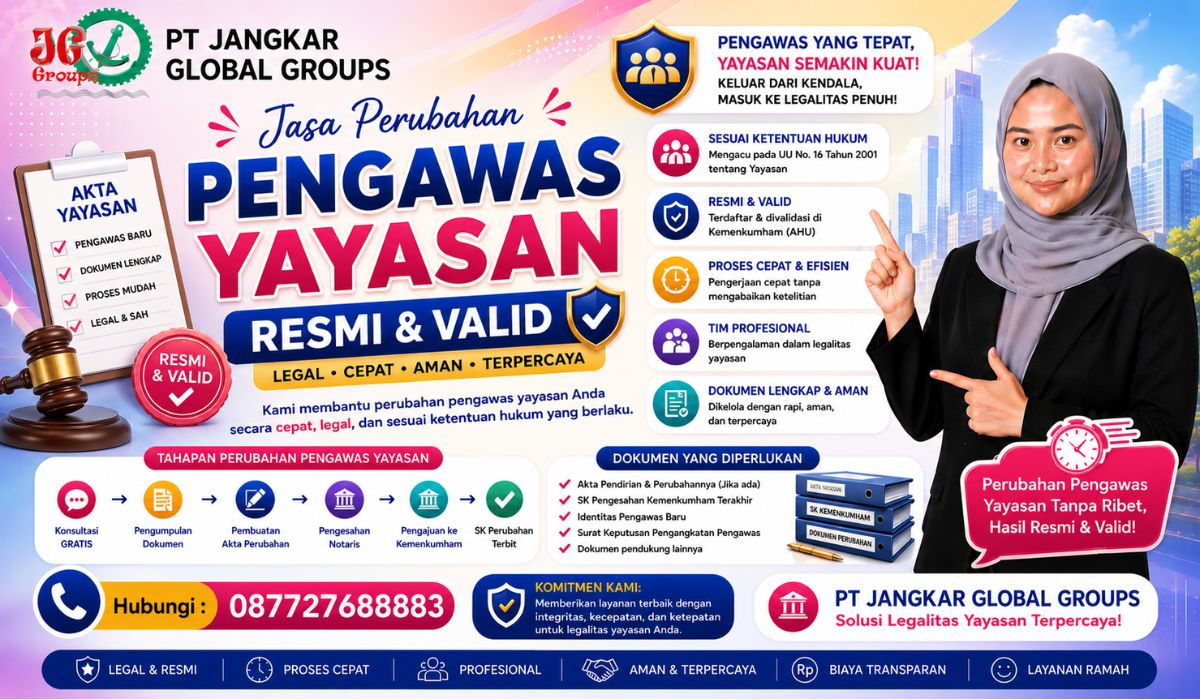 Jasa Perubahan Pengawas Yayasan Resmi & Valid