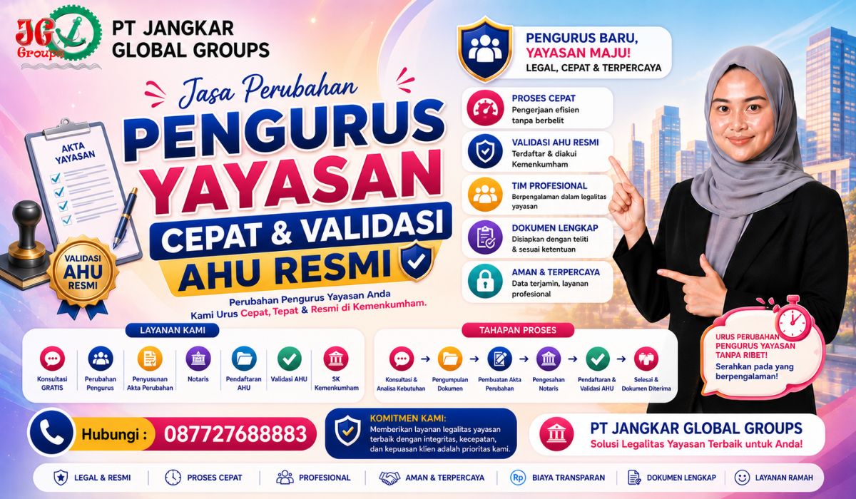 Jasa Perubahan Pengurus Yayasan Cepat & Validasi AHU Resmi