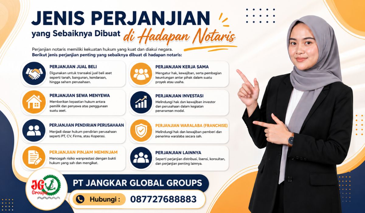 Jenis Perjanjian yang Sebaiknya Dibuat di Hadapan Notaris