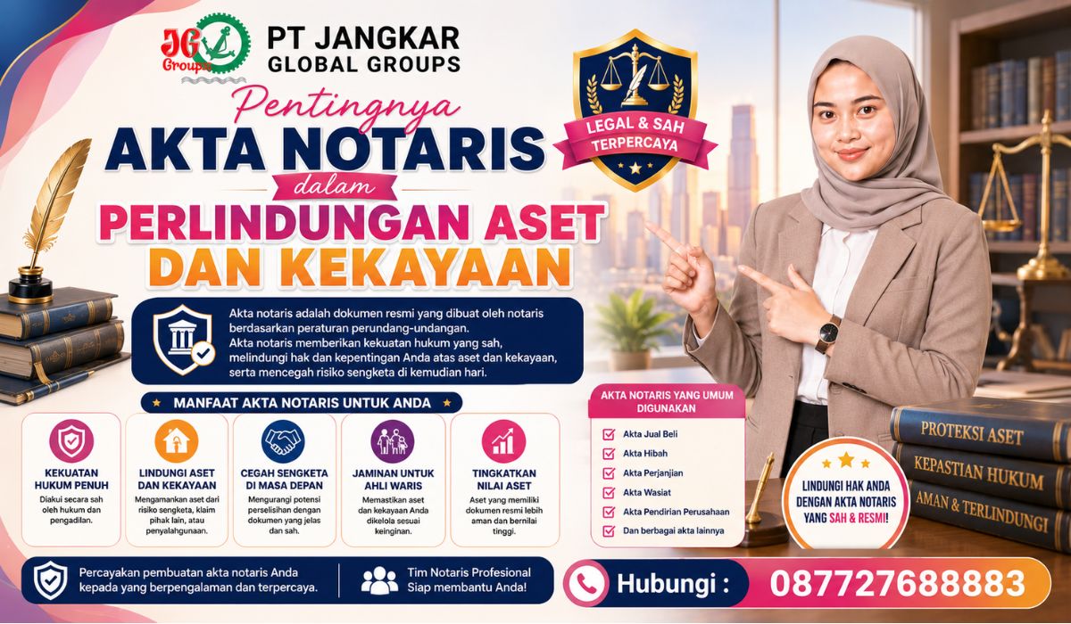 Pentingnya Akta Notaris dalam Perlindungan Aset dan Kekayaan