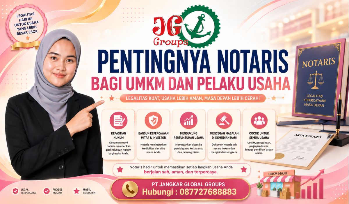 Pentingnya Notaris bagi UMKM dan Pelaku Usaha