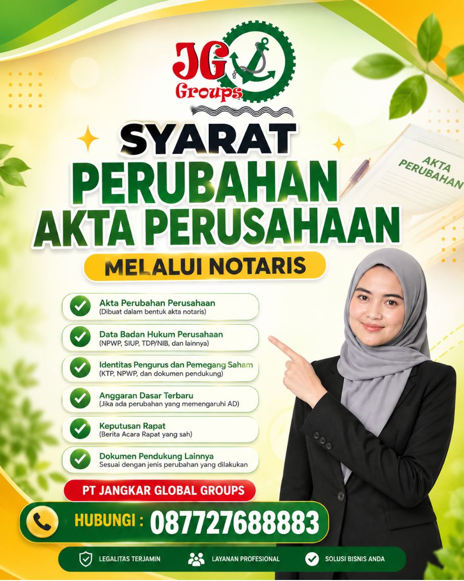 Syarat Perubahan Akta Perusahaan Melalui Notaris
