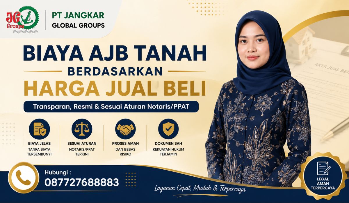 Biaya AJB Tanah Berdasarkan Harga Jual Beli