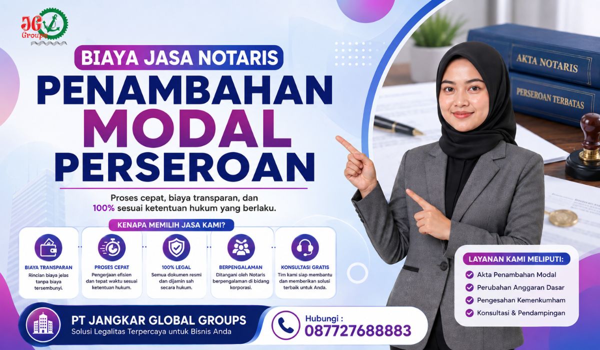 Biaya Jasa Notaris Penambahan Modal Perseroan