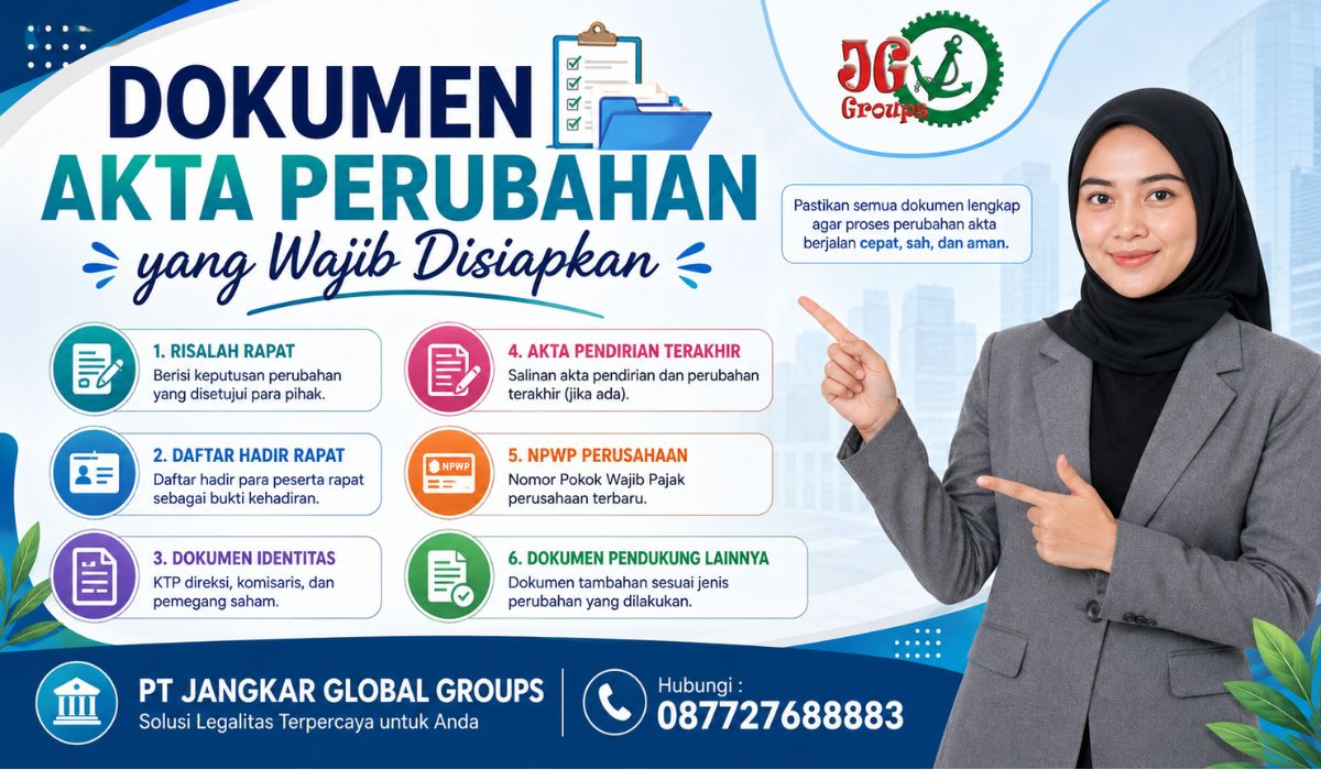 Dokumen Akta Perubahan yang Wajib Disiapkan