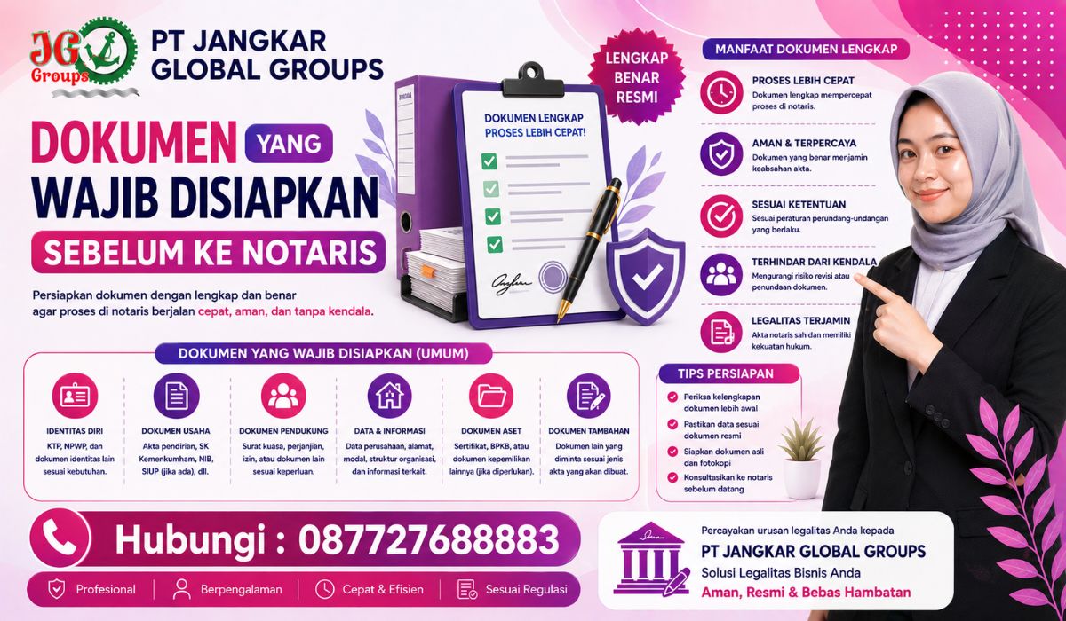 Dokumen yang Wajib Disiapkan Sebelum ke Notaris