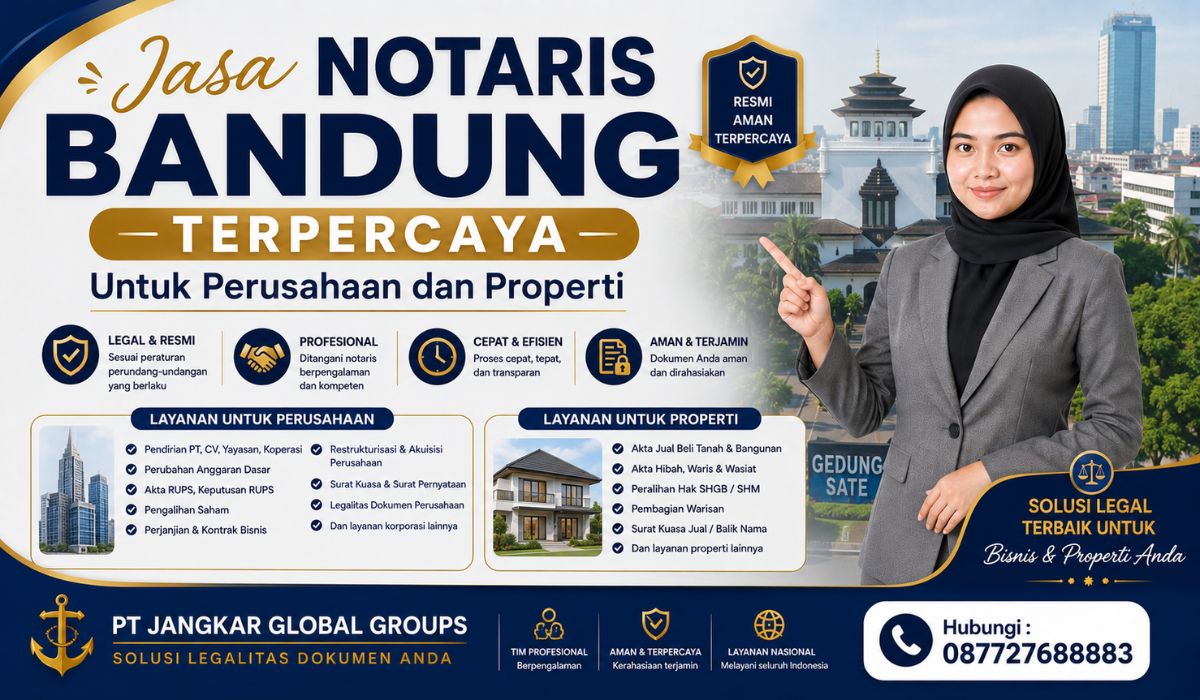 Jasa Notaris Bandung Terpercaya untuk Perusahaan dan Properti