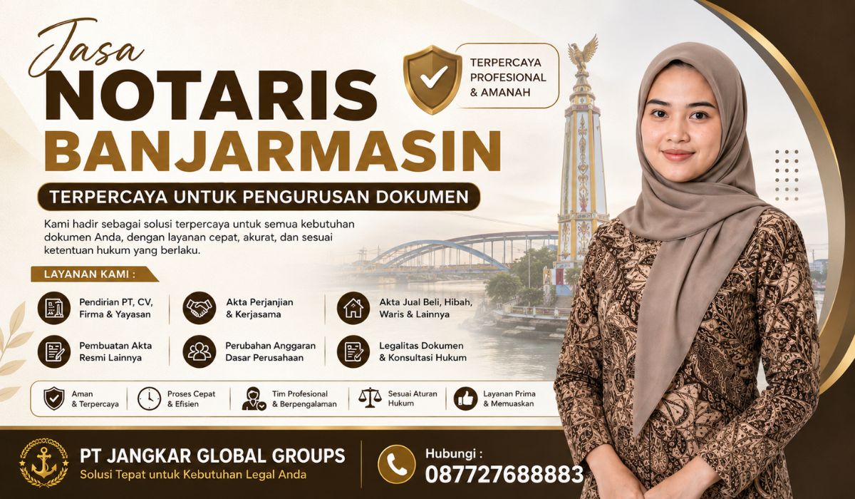 Jasa Notaris Banjarmasin Terpercaya untuk Pengurusan Dokumen