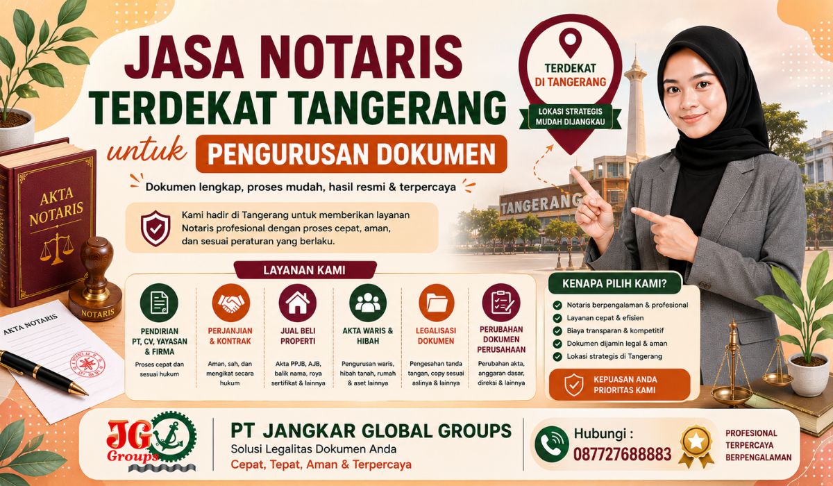Jasa Notaris Terdekat Tangerang untuk Pengurusan Dokumen