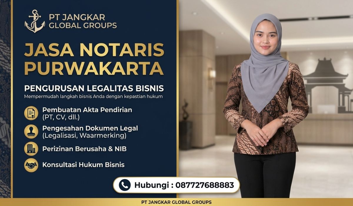 Jasa Notaris di Purwakarta untuk Pengurusan Legalitas Bisnis