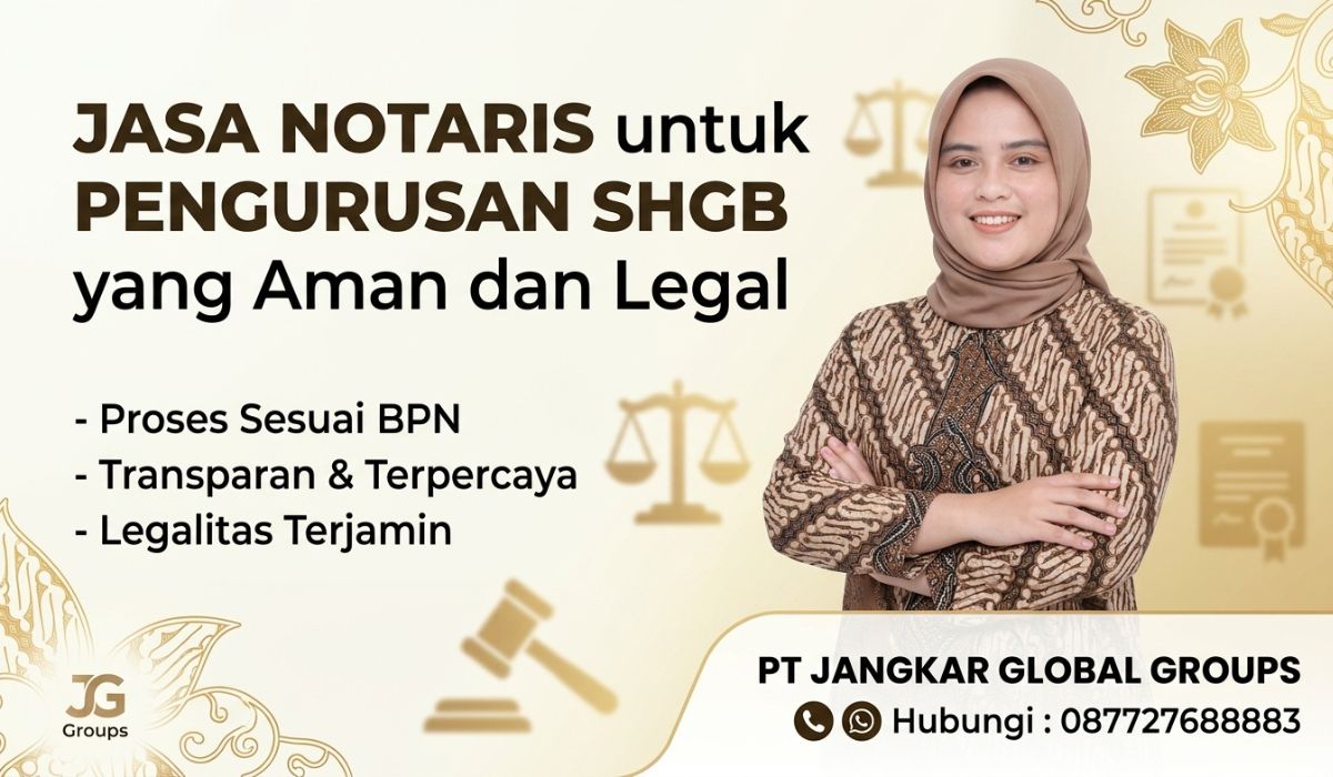 Jasa Notaris untuk Pengurusan SHGB yang Aman dan Legal