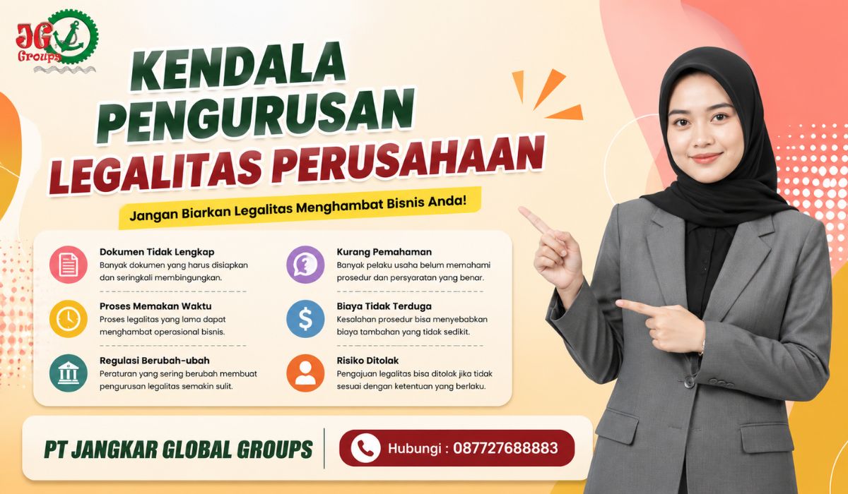 Kendala Pengurusan Legalitas Perusahaan