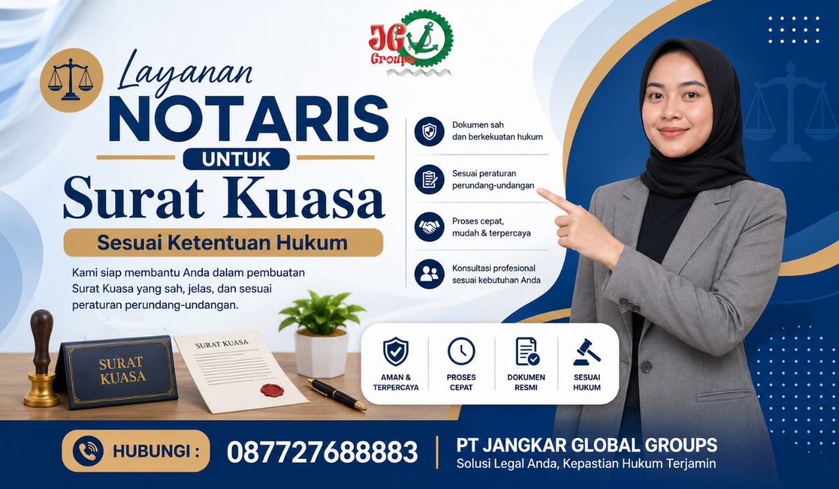 Layanan Notaris untuk Surat Kuasa Sesuai Ketentuan Hukum