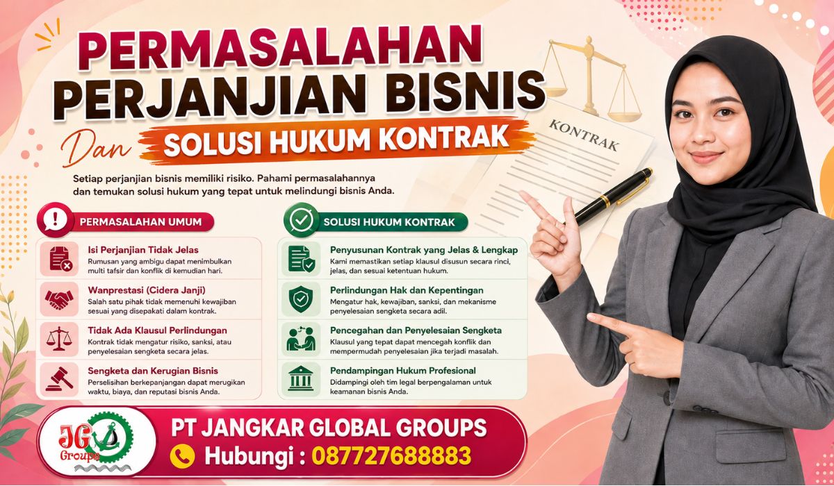 Permasalahan Perjanjian Bisnis Dan Solusi Hukum Kontrak