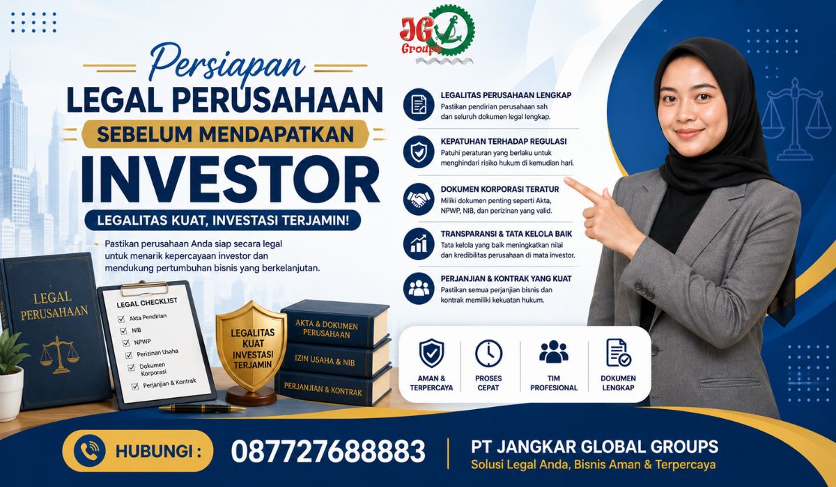 Persiapan Legal Perusahaan Sebelum Mendapatkan Investor