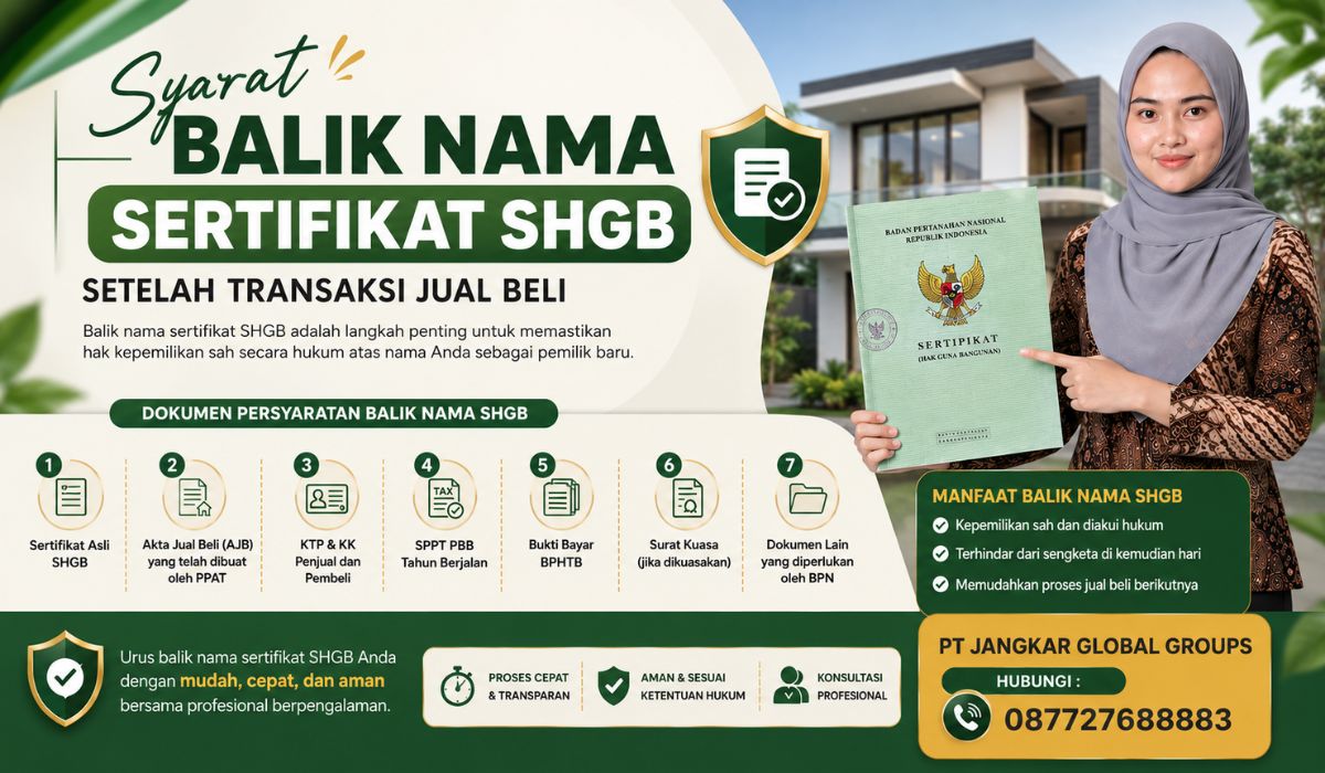 Syarat Balik Nama Sertifikat SHGB Setelah Transaksi Jual Beli