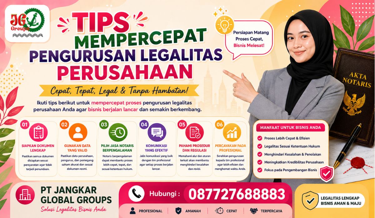 Tips Mempercepat Pengurusan Legalitas Perusahaan